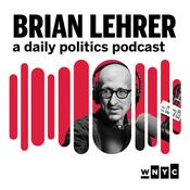 Podcast Brian Lehrer: A Daily Politics Podcast