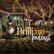Podcast Brilliant Life's Style