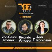 Podcast BrosEmprenden - Vender en Amazon, Ecommerce y Negocios en Línea Podcast
