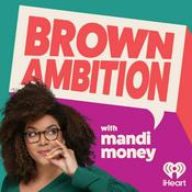 Podcast Brown Ambition