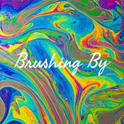 Podcast Brushing By