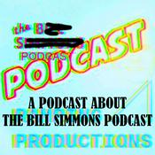 Podcast BS Podcast Podcast - A Podcast About The Bill Simmons Podcast
