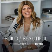 Podcast Build Beautiful