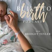 Podcast Built To Birth