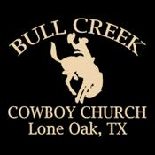 Podcast Bull Creek Cowboy Church - Lone Oak, Texas