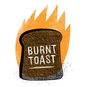 Podcast Burnt Toast