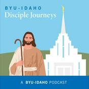 Podcast BYU-Idaho Disciple Journeys