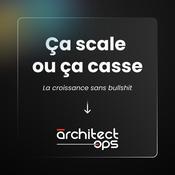 Podcast Ça scale ou ça casse