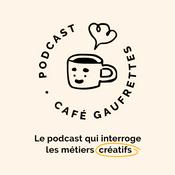 Podcast Café Gaufrettes
