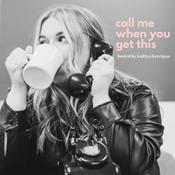 Podcast Call Me When You Get This