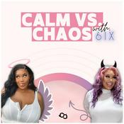 Podcast Calm Vs. Chaos