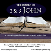 Podcast Calvary Chapel Elk Grove-The Books of 2 & 3 John