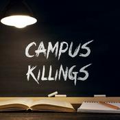 Podcast Campus Killings