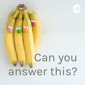 Podcast Can you answer this?