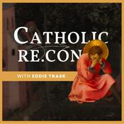 Podcast Catholic ReCon | Conversion Stories