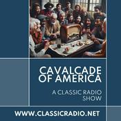 Podcast Cavalcade Of America