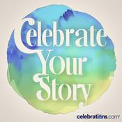 Podcast Celebrate Your Story