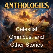 Podcast Celestial Omnibus, and Other Stories