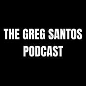 Podcast THE GREG SANTOS PODCAST