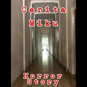 Podcast Cerita Miku (Horror)