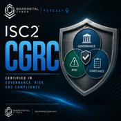 Podcast Certified: The ISC(2) CGRC Audio Course