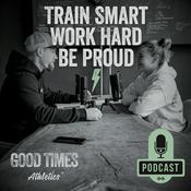 Podcast Good Times Athletics Podcast