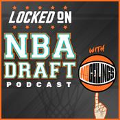 Podcast Locked On NBA Draft with No Ceilings