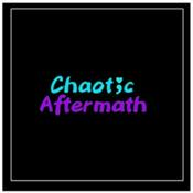 Podcast Chaotic Aftermath