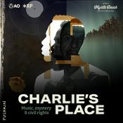 Podcast Charlie's Place