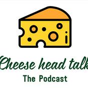 Podcast Cheese Head Talk