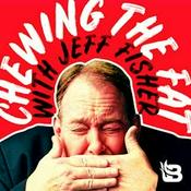 Podcast Chewing the Fat with Jeff Fisher