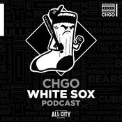 Podcast CHGO Chicago White Sox Podcast