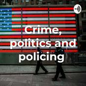 Podcast Chicago Crime, politics and policing