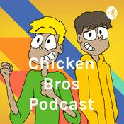 Podcast Chicken Bros Podcast