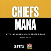 Podcast Chiefs Mana