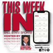 Podcast This Week in Ball State Sports