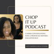 Podcast Chop It Up with QueenV and Nyla Symone