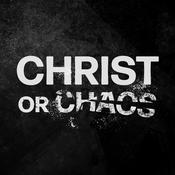 Podcast Christ or Chaos