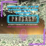 Podcast Christian Law Of Attraction And Success!