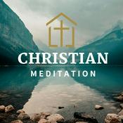 Podcast Christian Meditation