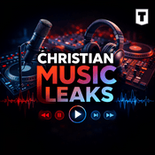Podcast Christian Music Leaks