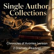Podcast Chronicles of Avonlea (version 2 Dramatic Reading)