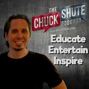 Podcast Chuck Shute Podcast