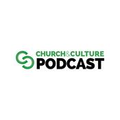 Podcast Church & Culture Podcast