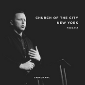 Podcast Church of the City New York