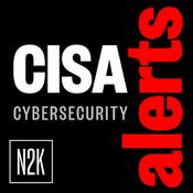 Podcast CISA Cybersecurity Alerts