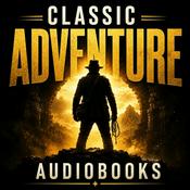 Podcast Classic Adventure Audiobooks: Lost Worlds, Treasure Hunts & Survival Stories