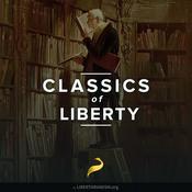 Podcast Classics of Liberty