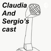 Podcast Claudia and Sergio’s cast