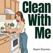 Podcast Clean With Me